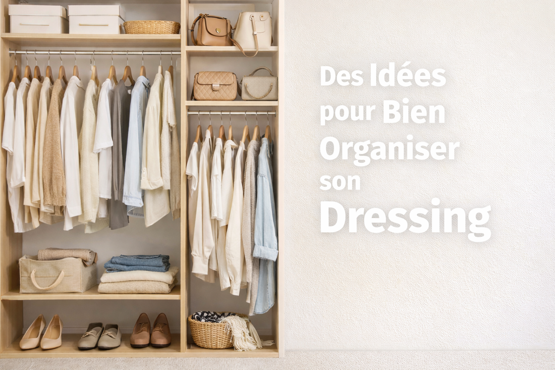 Comment ranger son dressing