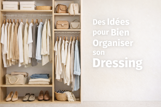 Comment ranger son dressing